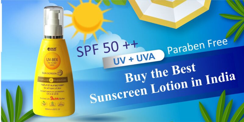 Buy The Best Sunscreen Lotion In India SPF 50   Paraben Free