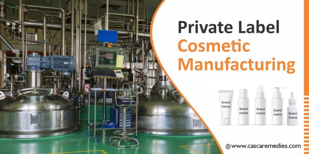 private label cosmetic manufacturing