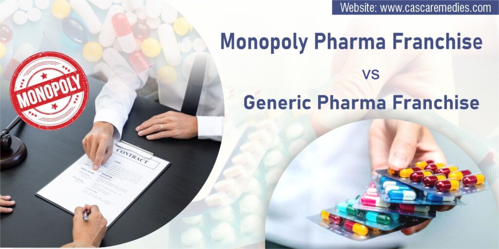 Monopoly Pharma Franchise and Generic Pharma Franchise