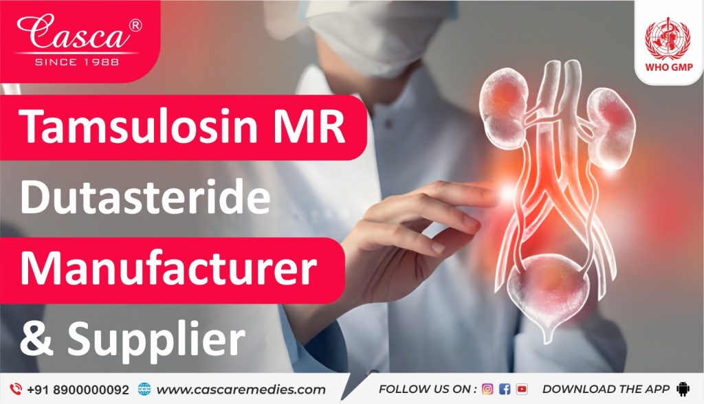 Tamsulosin MR Dutasteride Manufacturer & Supplier