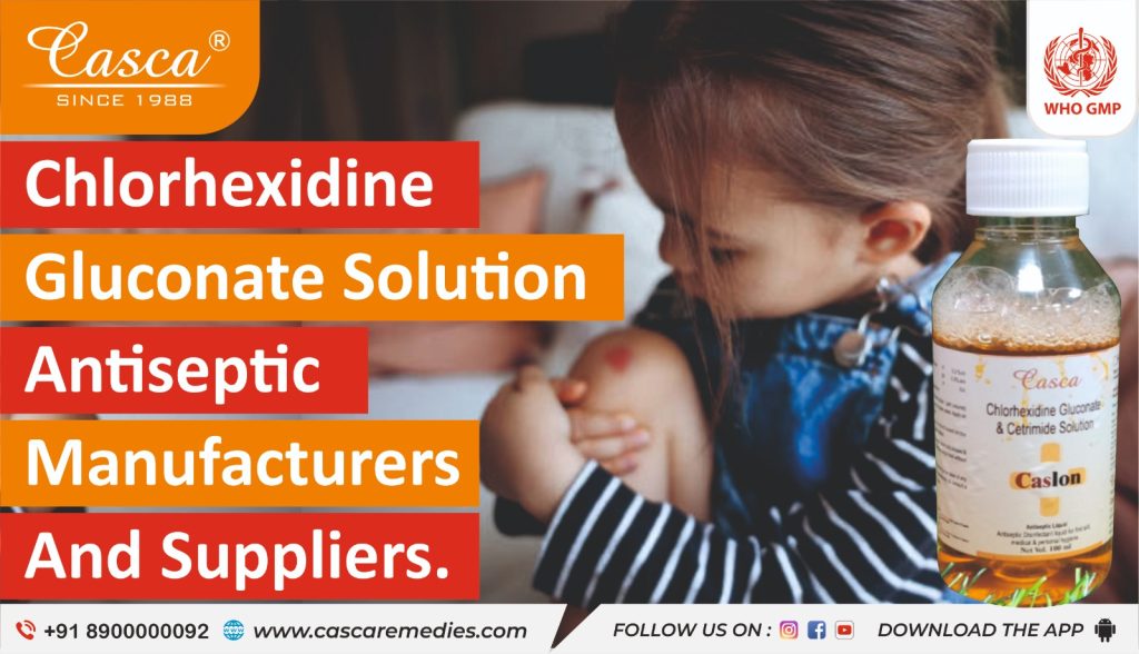 Chlorhexidine Gluconate Solution Manufacturers and Suppliers