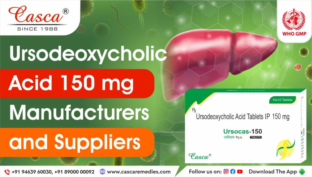 Ursodeoxycholic Acid 150 mg Manufacturers and Suppliers